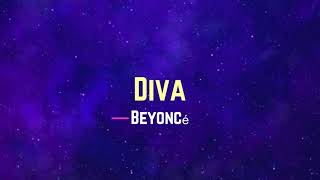 Beyoncé  Diva Lyrics [upl. by Bond]