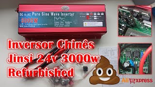 Inversor chinês jinsi 24v 3000w Refurbished [upl. by Gibbon]