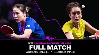 FULL MATCH  Qian Tianyi vs Manika Batra  WS QF  WTTMontpellier 2024 [upl. by Wainwright]