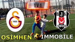 OSİMHEN vs Küçük Immobile Beşiktaşın Süper Yıldızı Kim galatasaray beşiktaş  1V1 FOOTBALL MATCH [upl. by Brenner]