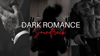 Dark Romance Music Playlist for reading studying or just chilling [upl. by Blunk]