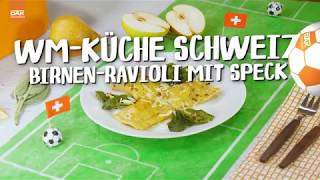 WMKüche BirnenRavioli aus der Schweiz  Einfache Rezepte im FußballWeltmeisterschaftSpezial [upl. by Lilyan]