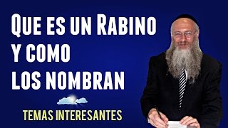 Qué es un Rabino y cómo los nombran [upl. by Airol]