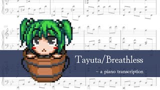 【Touhou】【FELT】Tayuta  Breathless Sheet Music [upl. by Annil]