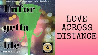 LOVE ACROSS DISTANCE  Lyrics  Debra Phillips MusicInTune [upl. by Gratt]