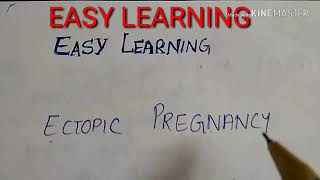 Ectopic pregnancy EASY LEARNING [upl. by Roane778]