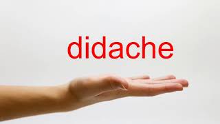 How to Pronounce didache  American English [upl. by Karlee895]