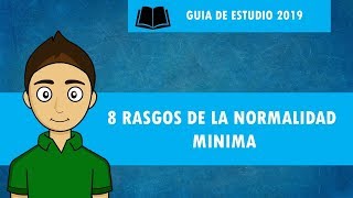 8 RASGOS DE LA NORMALIDAD MÍNIMA 2018 [upl. by Elda]