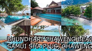 Bhundhari Chaweng Beach Resort Koh Samui SHA Plus Chaweng Thailand [upl. by Ardeahp]