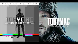 Till The Day The Elements Die Mashup Tobymac X2 [upl. by Reese]