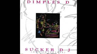 DIMPLES D  quotSucker DJ A Witch For Love Remix 1990 [upl. by Ivory53]