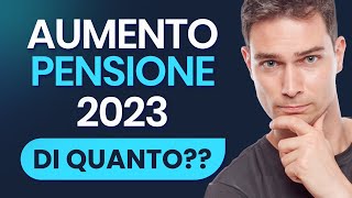 Attenti Quanto Aumenta La Pensione Nel 2023 [upl. by Garret]