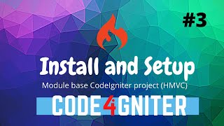 3 CodeIgniter 4 Beginner Tutorial  Module Base CodeIgniter 4 Project HMVC SUBTITLES [upl. by Kafka431]