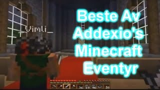 Det beste av addexios minecraft eventyr [upl. by Anica]