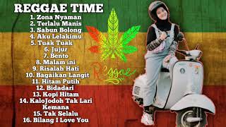 Lagu REGGAE Enak Buat Santai Nyebat  Reggae Time [upl. by Urien]