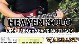 WARRANT  HEAVEN Guitar SOLO with TABS and BACKING TRACK ALVIN DE LEON 2019 [upl. by Aisayn]