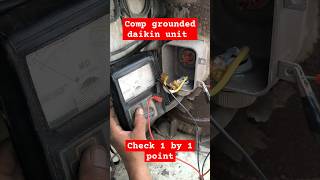 Comperessor Ground Daikin Unit ।। How To Check Comperessor Ground Daikin Unit shorts ytshorts [upl. by Ahgem]