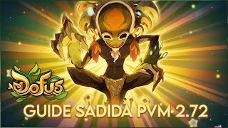 DOFUS GUIDE SADIDA PVM 272 POSTREFONTE [upl. by Laumas]