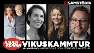 Rauða borðið  Vikuskammtur Vika 32 [upl. by Naired]