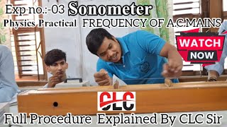 Experiment No 03 Sonometer  Determination of Frequency of AC Mains Using Sonometer  CLC Sir [upl. by Thamora]