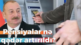 Prezidentdən əmək pensiyaları ilə bağlı Sərəncam Pensiyalar nə qədər artırıldı [upl. by Cornelius]