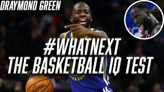 Test Your Basketball IQ Draymond Green Highlights  WhatNext  The Basketball IQ Test [upl. by Ashlin]