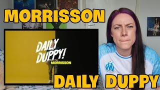 MORRISSON  DAILY DUPPY  GRM DAILY  UK REACTION 🇬🇧 💪 [upl. by Utimer]