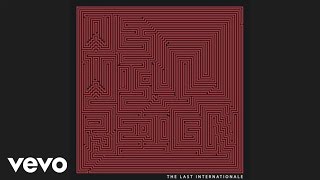 The Last Internationale  Fire Audio [upl. by Roper714]