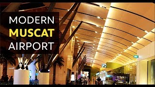 Modern Muscat Airport with advanced facilities [upl. by Ophelia]