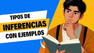 Tipos de INFERENCIAS explicadas con EJEMPLOS [upl. by Roanne]