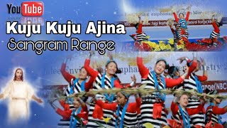 Kuju Kuju Ajina Nyishi Christian Song dance By Sangram Range [upl. by Neehsar377]