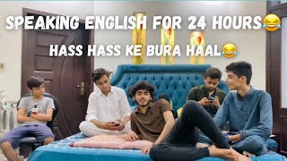 ibi Sheikh  SPEAKING ENGLISH FOR 24 HOURS😂 CHALLENGE  VLOG  YOU CANT CONTROL YOUR HASII [upl. by Simeon]