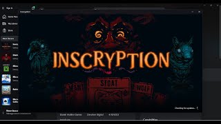 Fix Inscryption Not Launching From Xbox AppMicrosoft Store On PC [upl. by Mochun]