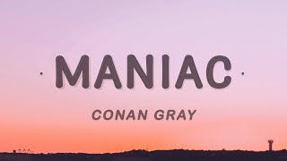 Conan Gray  Maniac Lyrics [upl. by Eedolem481]