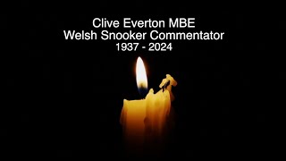 CLIVE EVERTON  RIP  TRIBUTE TO THE WELSH SNOOKER COMMENTATOR WHO HAS DIED AGED 87 [upl. by Missi888]