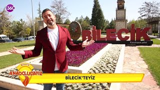 Anadoludayız  Bilecik  30 04 2022 [upl. by Lehsreh]