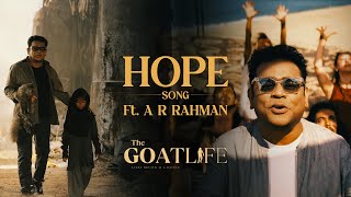 Hope Song The GoatLife  Aadujeevitham  ARRahman PrithvirajProductionsPrithvirajProductions [upl. by Otis]