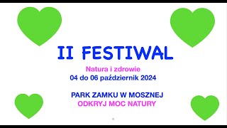 II FESTIWAL NATURA i ZDROWIE 04 06 10 24 [upl. by Vassily]