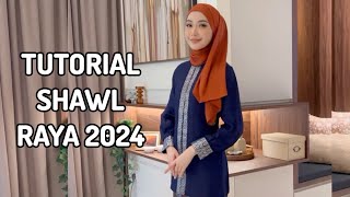 Tutorial Shawl Raya Pertama 2024 [upl. by Angelis]