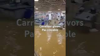 Carrefour givors sous l’eau a cause des inondations [upl. by Erskine]