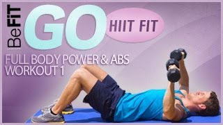 BeFiT GO  HIIT Fit Full Body Power amp Abs  Workout 1 [upl. by Miarzim466]