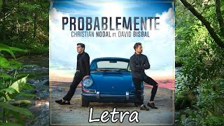 Probablemente  Christian Nodal Ft David Bisbal Letra [upl. by Iasi]