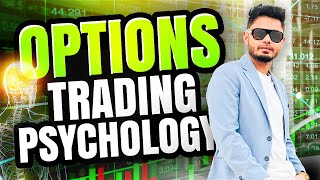 PSYCHOLOGY FOR OPTIONS TRADER [upl. by Scheck]