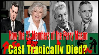 How the 23 Members of the Perry Mason Cast Tragically Died [upl. by Rodgiva]