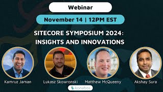 Sitecore Symposium 2024 Insights and Innovations [upl. by Letsirk]