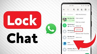 How to Lock A Chat On WhatsApp Updated [upl. by Enellek]