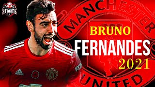 Bruno Fernandes  Magical Skills amp Goals  2021 HD [upl. by Anibor]