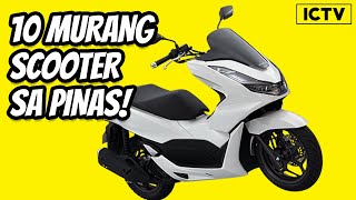 Top 10 Pinaka murang Scooter sa pilipinas  budget scooter philippines  murang motor [upl. by Atteram]