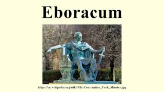 Eboracum [upl. by Esilec]