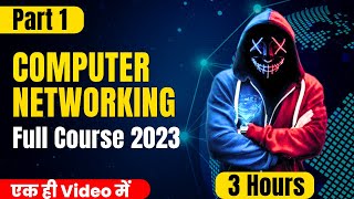 Computer Networking Full Course 2023 Part 1  Networking Full Course For Beginners  hacker vlog [upl. by Montana748]